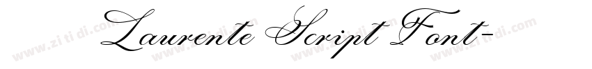 免费获取 Laurente Script Font字体转换 免费获取 Laurente Script Font字体转换